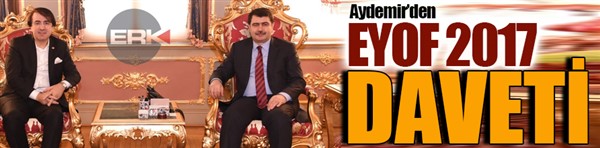  Aydemir’den EYOF 2017 daveti