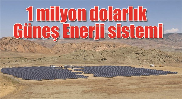 1 milyon dolarlık Güneş Enerji sistemi kurdular