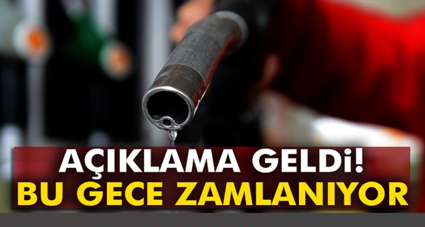 Açıklama geldi! Bu gece zamlanıyor