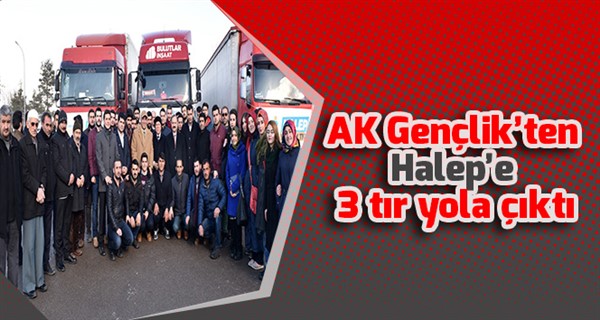 AK Gençlik’ten Halep’e 3 tır yola çıktı