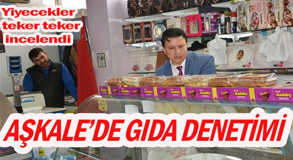 Aşkale’de gıda denetimi