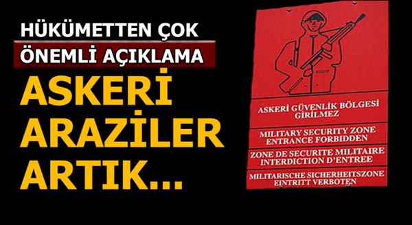 Askeri arazilerle ilgili önemli açıklama