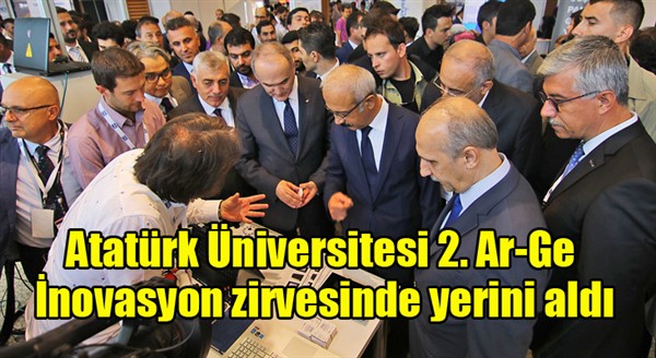 Atatürk Üniversitesi 2. Ar-Ge İnovasyon zirvesinde yerini aldı