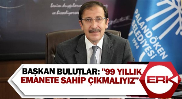 Başkan Bulutlar: 