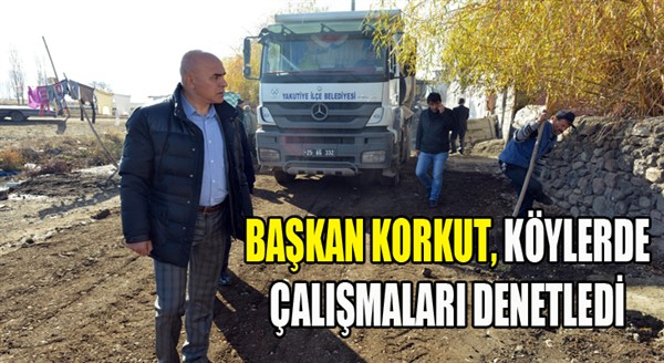 Başkan Korkut, çalışmaları denetledi...