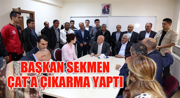 Başkan Sekmen Çat’a çıkarma yaptı