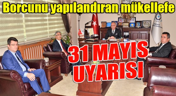 Borcunu yapılandıran mükellefe, “31 Mayıs” uyarısı