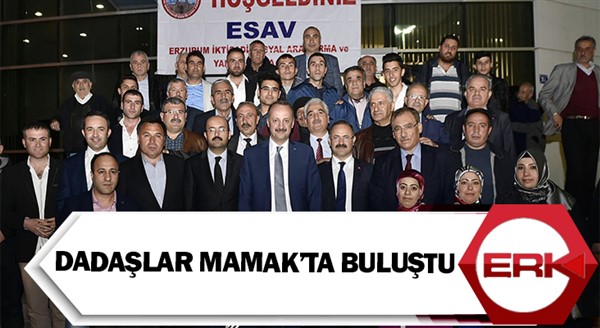 Dadaşlar Mamak’ta buluştu