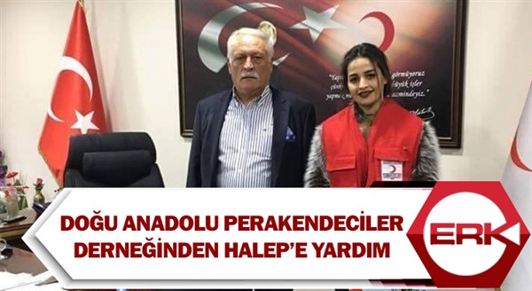 Doğu Anadolu Perakendeciler Derneğinden Halep’e Yardım