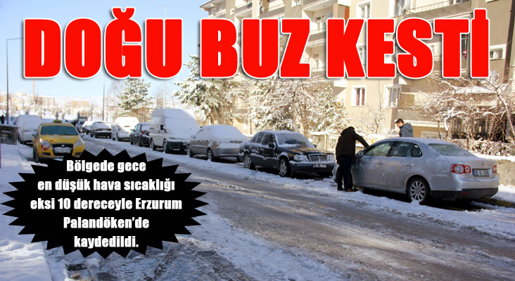 Doğu buz kesti 