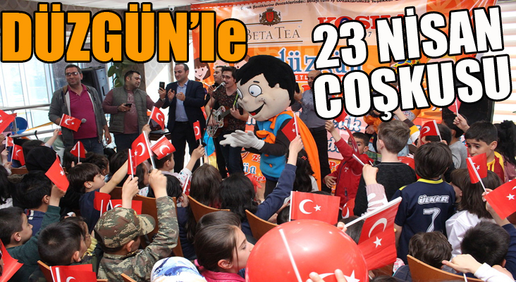 Düzgün’le 23 Nisan coşkusu