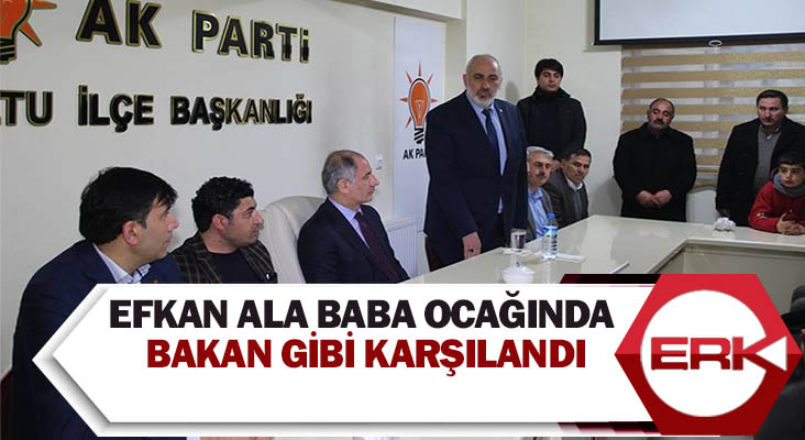 Efkan Ala baba ocağında bakan gibi karşılandı