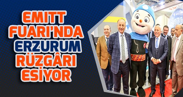 EMITT FUARI’NDA ERZURUM RÜZGÂRI ESİYOR