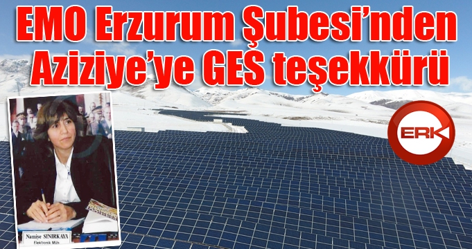 EMO Erzurum Şubesi’nden Aziziye’ye GES teşekkürü