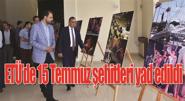 ETÜ’de 15 Temmuz şehitleri yad edildi