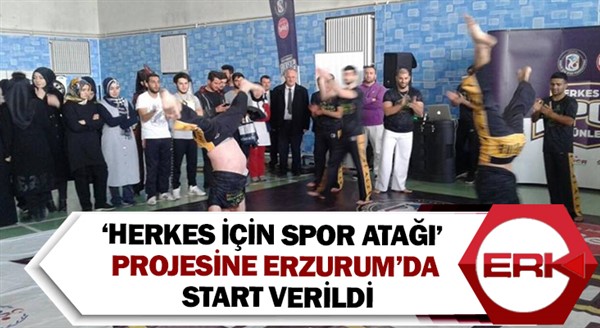 ‘Herkes için spor atağı’ projesine Erzurum’da start verildi