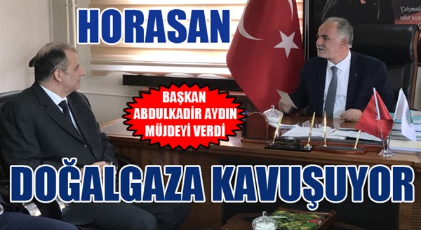 Horasan doğalgaza kavuşuyor