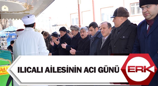 Ilıcalı ailesinin acı günü