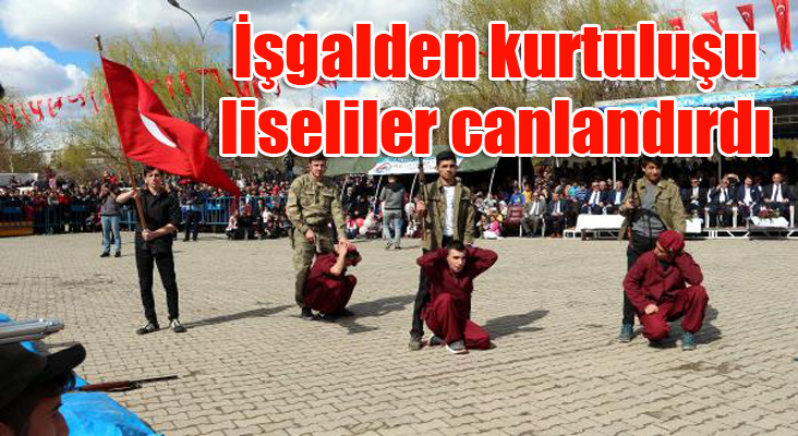 İşgalden kurtuluşu liseliler canlandırdı