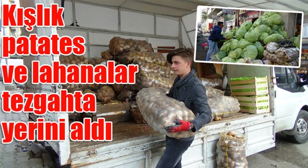 Kışlık patates ve lahanalar tezgahta yerini aldı