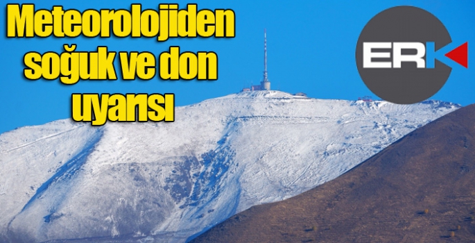 Meteorolojiden soğuk ve don uyarısı