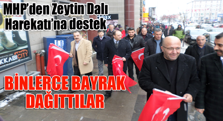 MHP Erzurum İl Başkanlığı’ndan bayrak dağıtımı