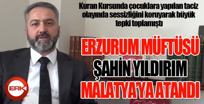 O Müftü Malatya'ya atandı...