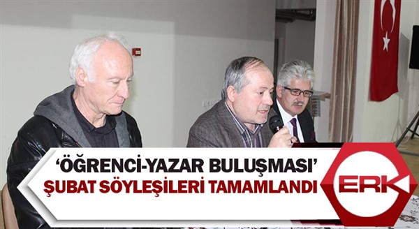 ‘Öğrenci-Yazar Buluşması’ şubat söyleşileri tamamlandı