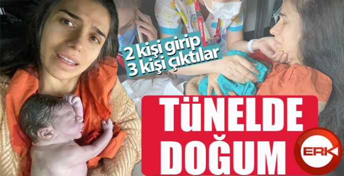 Tünelde doğum...