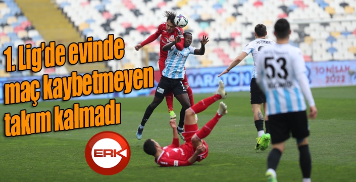 1. Lig’de evinde maç kaybetmeyen takım kalmadı