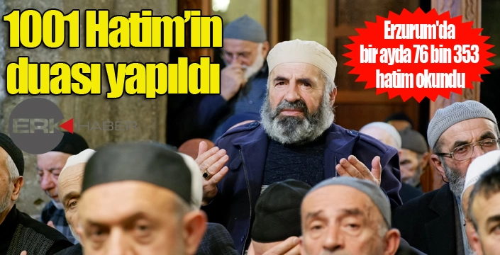 500 yıllık 1001 Hatim geleneğinin duası gerçekleştirildi