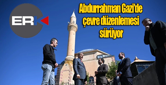 Abdurrahman Gazi'de çevre düzenlemesi sürüyor