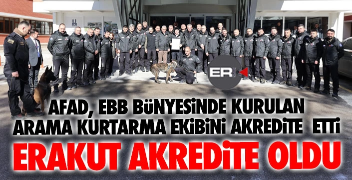 AFAD’dan ERAKUT’a akredite