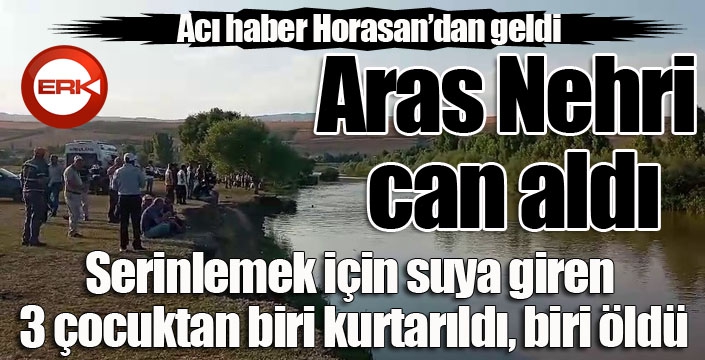 Aras Nehri can aldı...