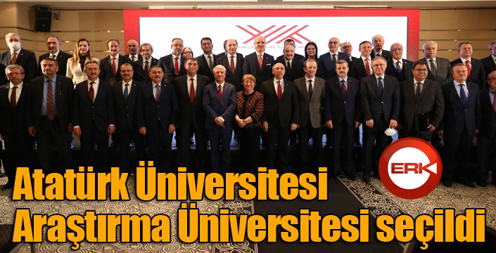 Atatürk Üniversitesi Araştırma Üniversitesi seçildi