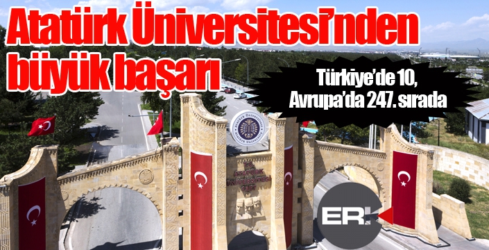  Atatürk Üniversitesi’nden büyük başarı