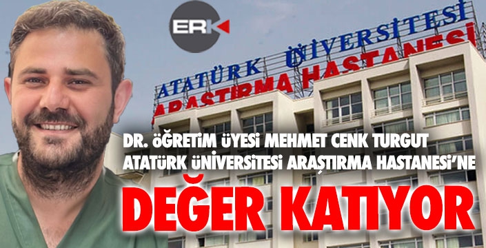 Atatürk Üniversitesi'ne değer katıyor