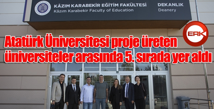 Atatürk Üniversitesi proje üreten üniversiteler arasında 5. sırada yer aldı