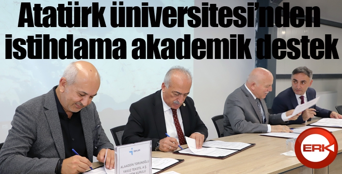 Atatürk Üniversitesinden istihdama akademik destek