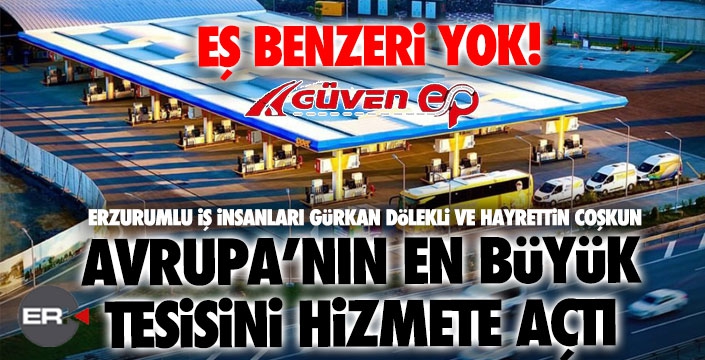 Avrupa’nın en büyüğünü açtılar…