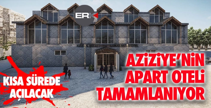 Aziziye’nin yeni apart oteli göz kırpıyor 