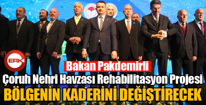 Bakan Pakdemirli: Bölgenin kaderi değişecek...