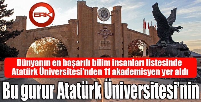 Bu gurur Atatürk Üniversitesi’nin