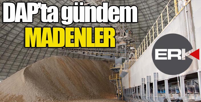 “DAP’ta madenlerin katma değeri yüksek ürünler haline getirilmesi şart”