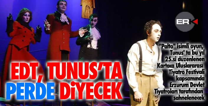 EDT 'Palto' İle Tunus'ta PERDE diyecek