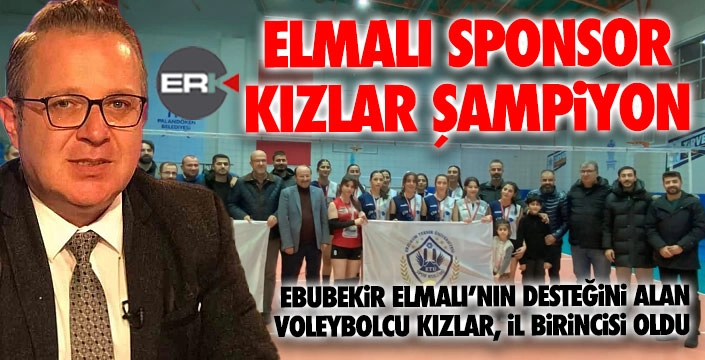 Elmalı sponsor, voleybolcu kızlar şampiyon