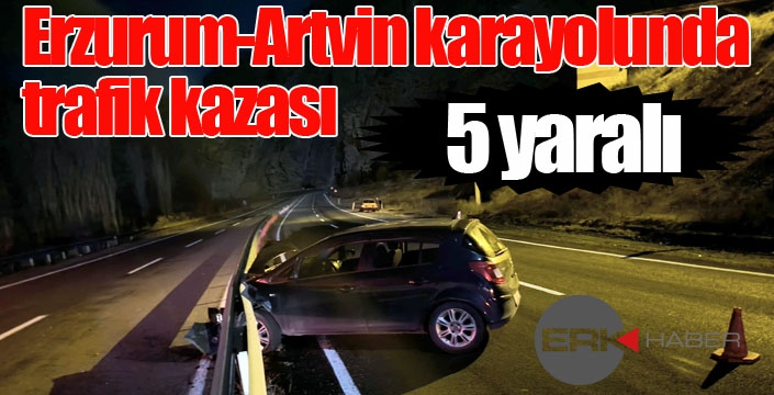 Erzurum-Artvin karayolunda trafik kazası: 5 yaralı