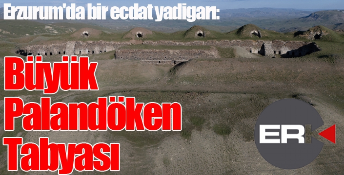 Erzurum'da bir ecdat yadigarı: Büyük Palandöken Tabyası