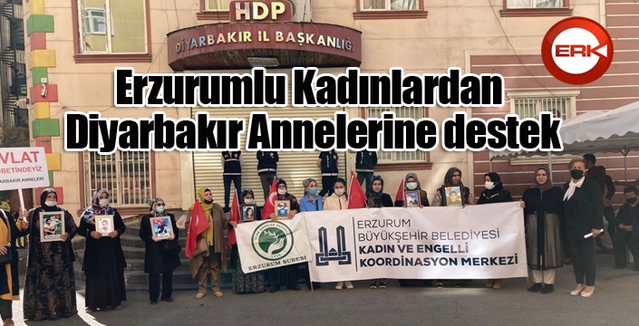 Erzurumlu Kadınlardan Diyarbakır Annelerine destek