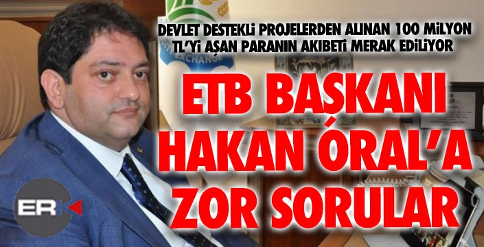 ETB Başkanı Hakan Oral'a zor sorular... 